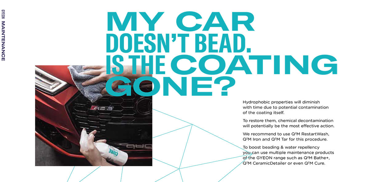 Hydrophobic properties will diminish with time due to potential contamination of the coating itself. To restore them, chemical decontamination will potentially be the most effective action. We recommend to use Q2M RestartWash, Q2M Iron and Q2M Tar for...